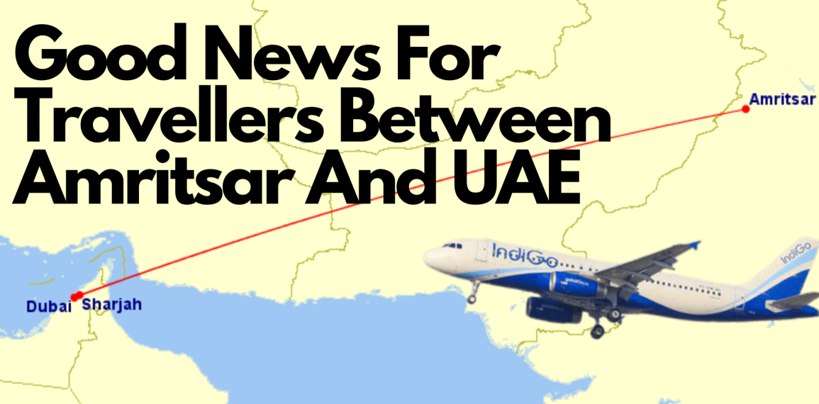 Good News For Travelers Between Amritsar & UAE