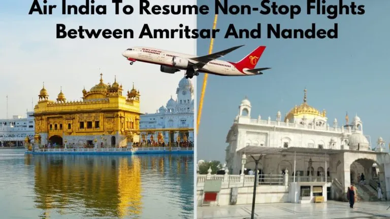 Good News for Devotees: Air India Resumes Booking For Amritsar-Nanded Direct Flight